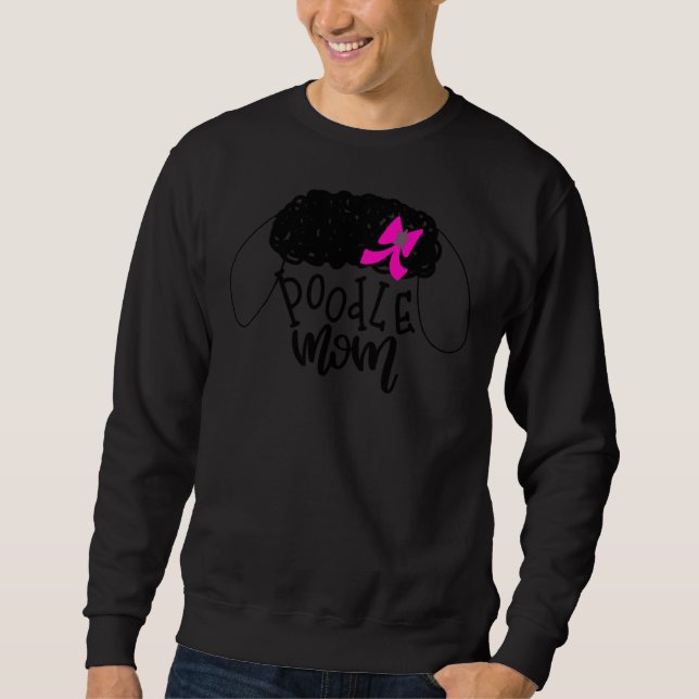 Poodle Mum                                   Sweatshirt (Front)