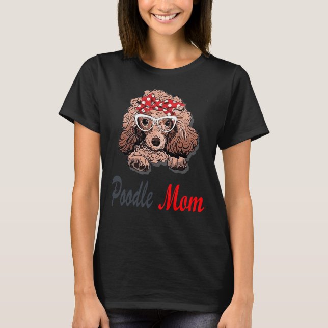 poodle mum      T-Shirt (Front)