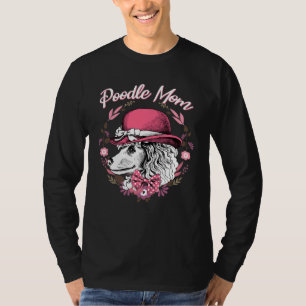 Poodle Mum                                     T-Shirt