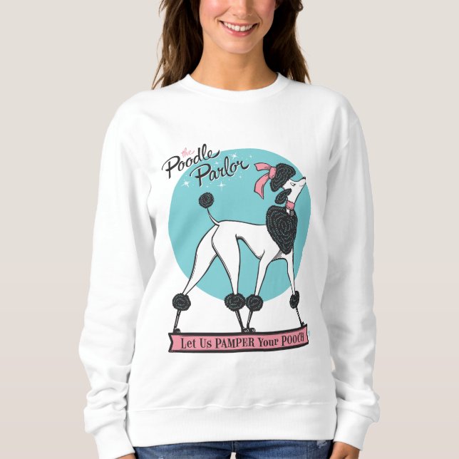 Poodle Parlour Sweatshirt (Front)