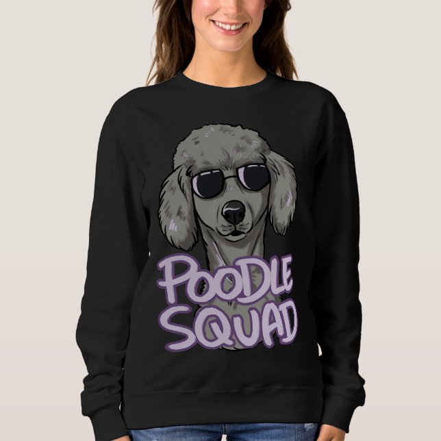 Poodle Squad Silver Sweatshirt (Front)