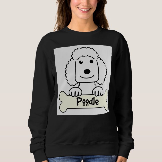 Poodle                                   sweatshirt (Front)