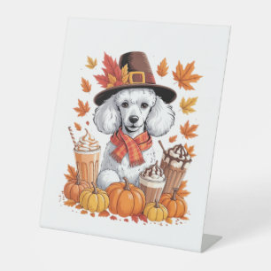 Poodle Thanksgiving Drinks Coffee Fall Leaves Pump Pedestal Sign
