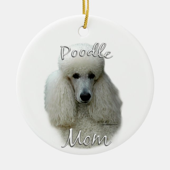 Poodle (wht) Mum 2 Ceramic Tree Decoration (Front)