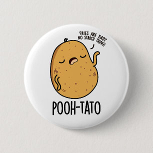 Pooh-tato Funny Potato Pun 6 Cm Round Badge