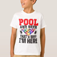Pool And Beer - That's Why I'm Here – 8-ll Pool An