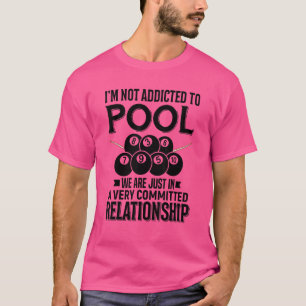 Pool Ball Player Snooker Billiard Quote Design T-Shirt