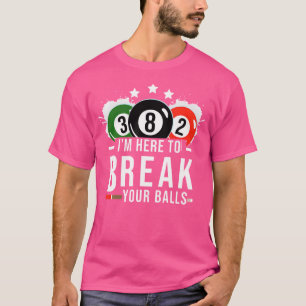 Pool Billiard Billard Pool Break Balls Rack T-Shirt