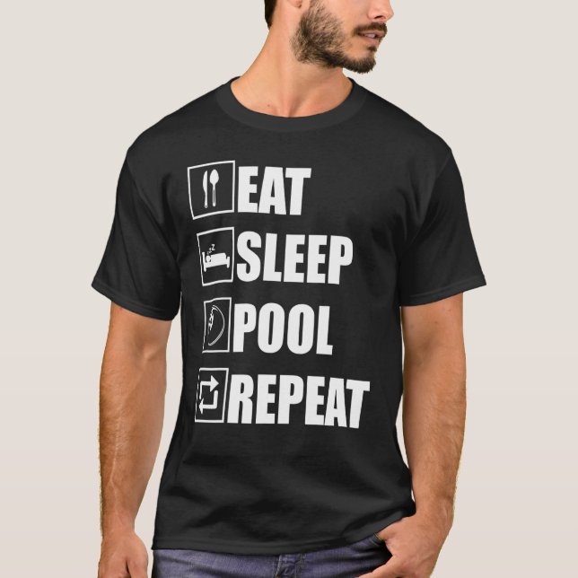 Pool Billiard Eat Sleep Pool Repeat T-Shirt (Front)