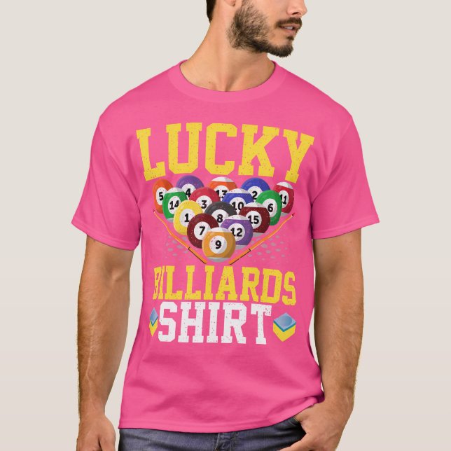 Pool Billiard Player Lucky Billiards T-Shirt (Front)