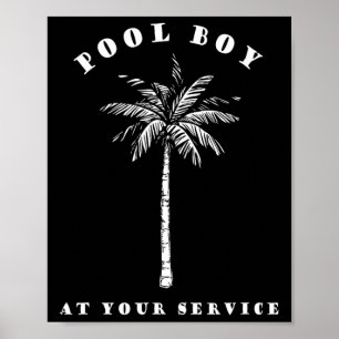 Pool Boy At Your Service Coconut Tree Fun Hallowee Poster