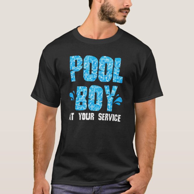 Pool Boy At Your Service  Swimmer Swimming Swim T-Shirt (Front)