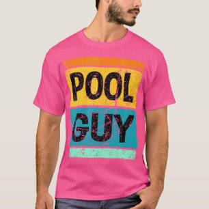 Pool Guy Funny Swimming T-Shirt