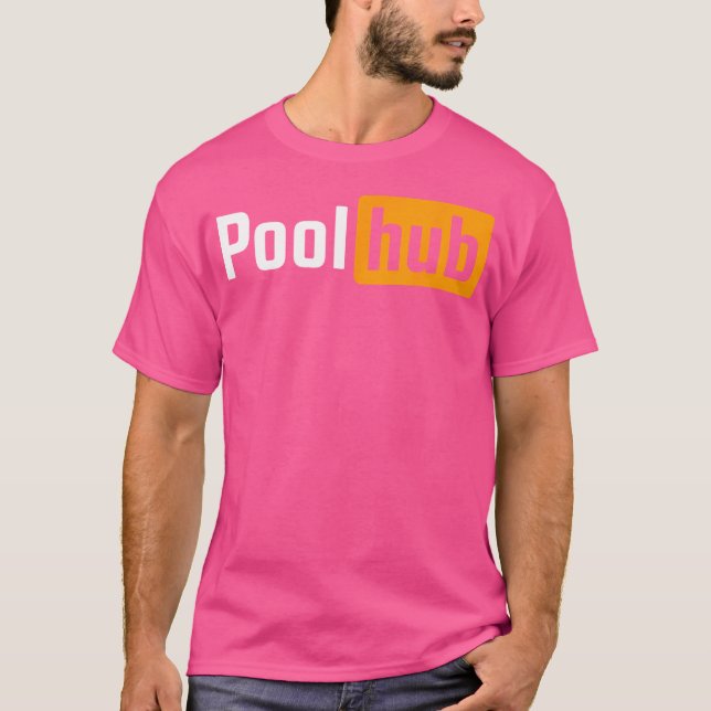 Pool Hub Funny Billiards Pool Player Quotes Parody T-Shirt (Front)