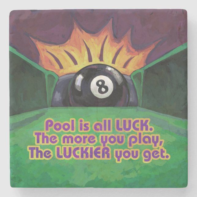 Pool is Luck Stone Coaster (Front)