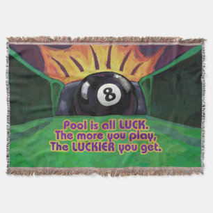 Pool is Luck Throw Blanket