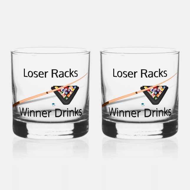 Pool Loser Racks Winner Drinks Whiskey Glass (Front)