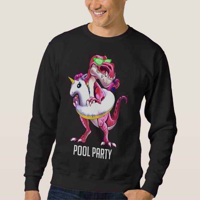 Pool Party Cute Dinosaur Unicorn Float Summer Vaca Sweatshirt (Front)