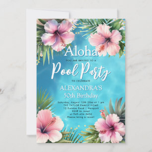 Pool Party Modern Tropical Hybiscus 50th Birthday Invitation