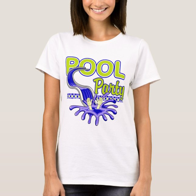 Pool Party T-Shirt (Front)