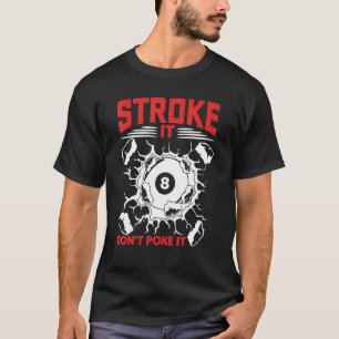 Pool Player I Billard 8 Ball T-Shirt