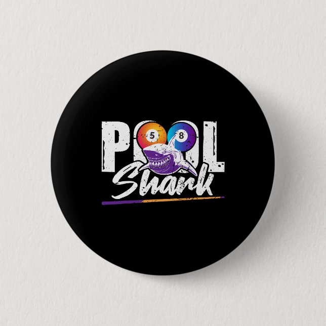 Pool Shark – 8-ball Pool Billiards  6 Cm Round Badge (Front)