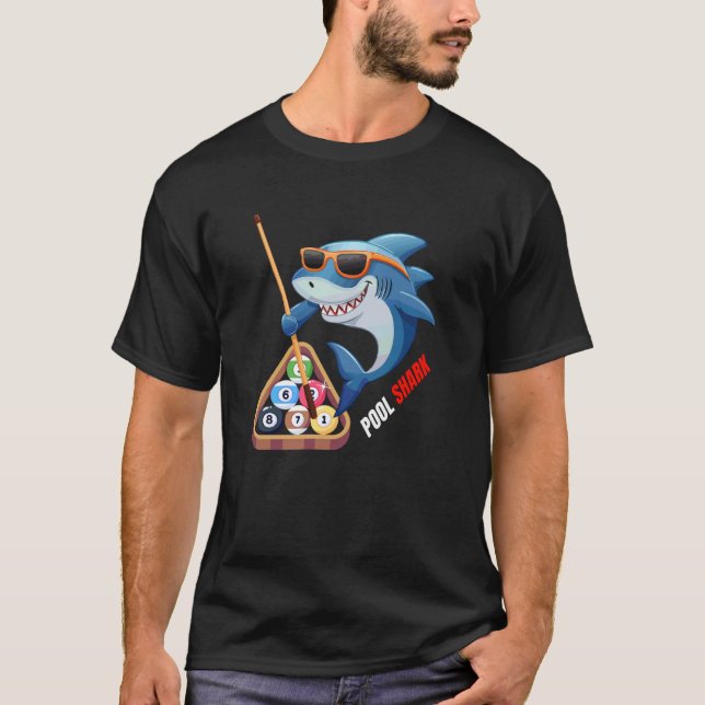 Pool Shark  Cool Shark Billiards Player T-Shirt (Front)