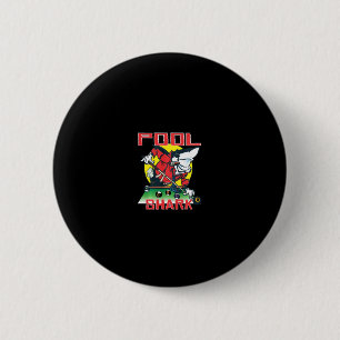 Pool Shark Funny Billiards Eight Ball Nine Ball 6 Cm Round Badge