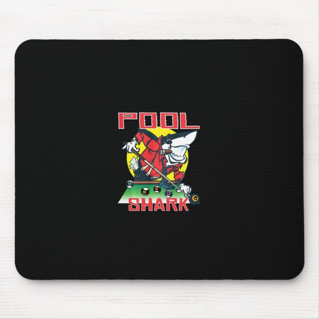 Pool Shark Funny Billiards Eight Ball Nine Ball  Mouse Pad (Front)