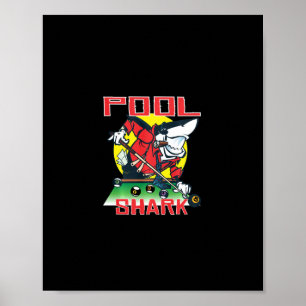 Pool Shark Funny Billiards Eight Ball Nine Ball Poster