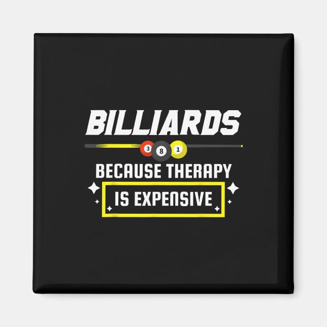 Pool Shark Pool Player Billiards Billiards Because Magnet (Front)