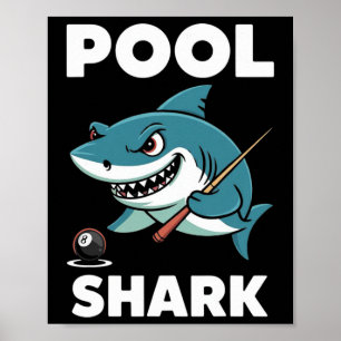 Pool Shark Snooker Player Funny Billiards Poster