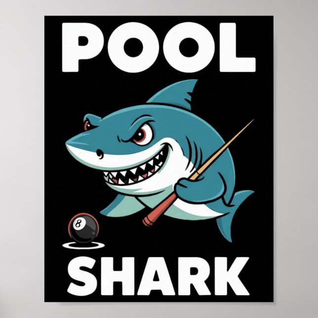 Pool Shark Snooker Player Funny Billiards  Poster (Front)