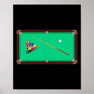 Pool Table - Cool Billiards T Shirt Poster