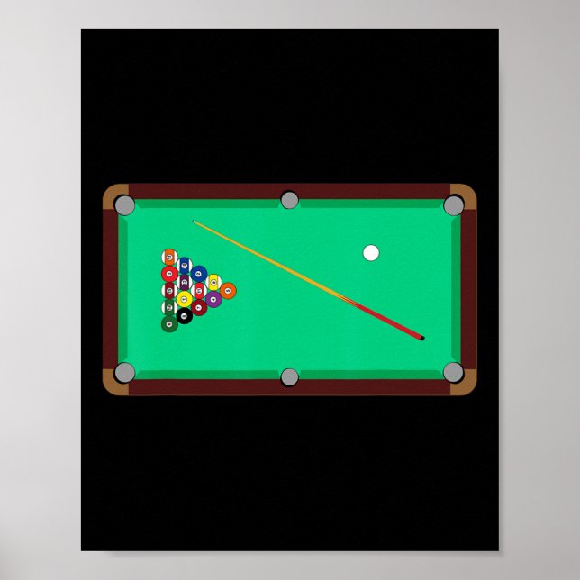 Pool Table - Cool Billiards T Shirt  Poster (Front)