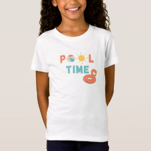 pool time. Girls T-Shirt