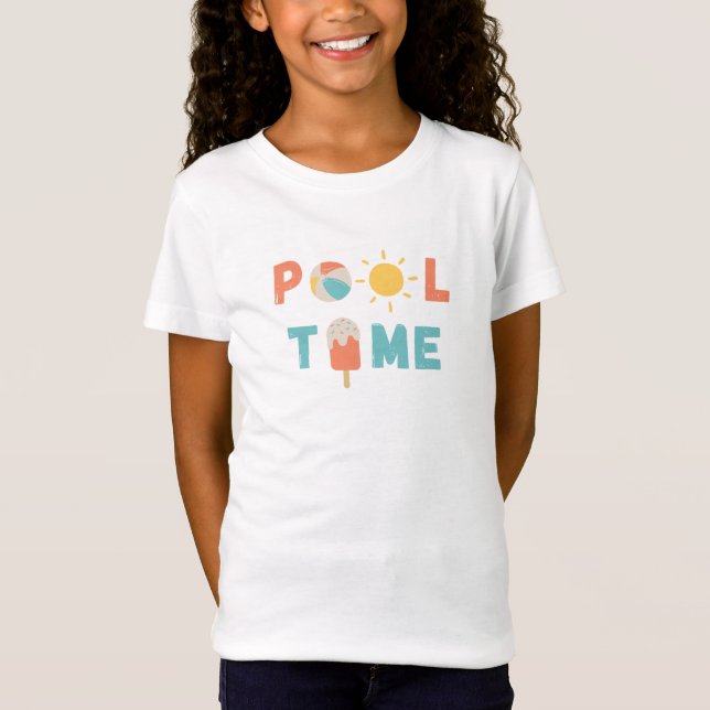 pool time. Girls T-Shirt (Front)