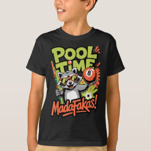 Pool Time Madafakas Funny Racoon Billiards Player T-Shirt