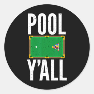 Pool Y All Pool Billiards  Classic Round Sticker