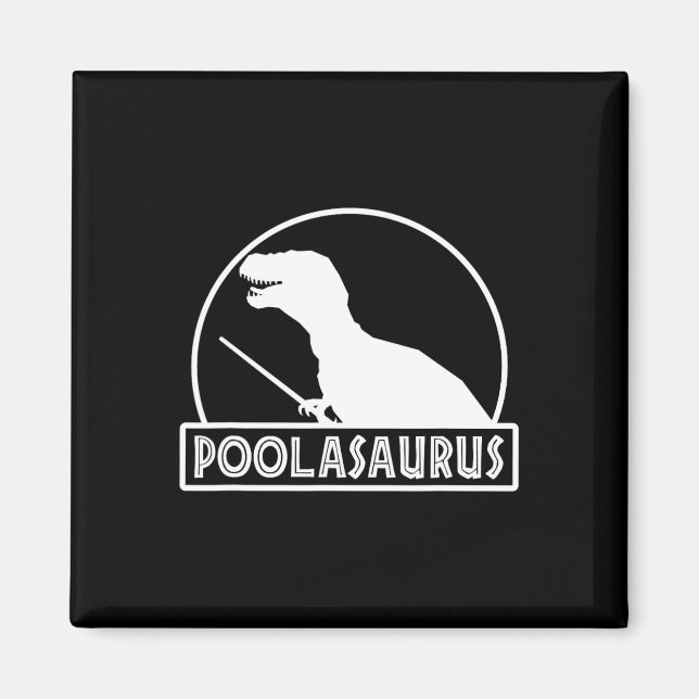 Poolasaurus Billiard Player Dinosaur Snooker Eight Magnet (Front)