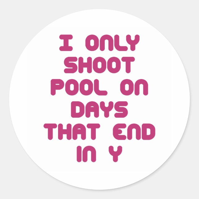 PoolChick Days Classic Round Sticker (Front)