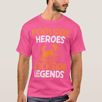 Poolside Heroes Dockside Legends Dock Diving T-Shirt