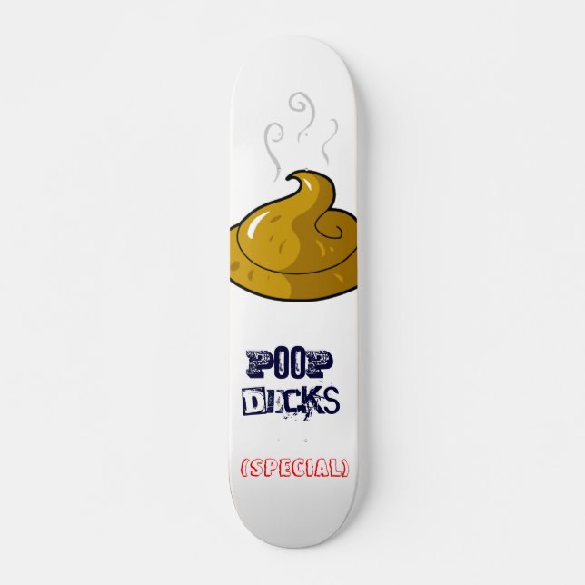 poop, Poop Decks, (special) Skateboard (Front)