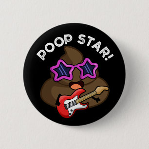 Poop Star Funny Pop Star Pun Dark BG 6 Cm Round Badge
