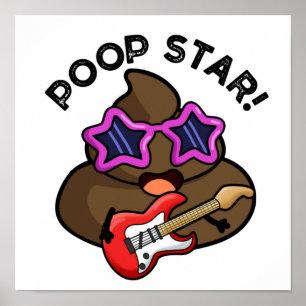 Poop Star Funny Pop Star Pun Poster