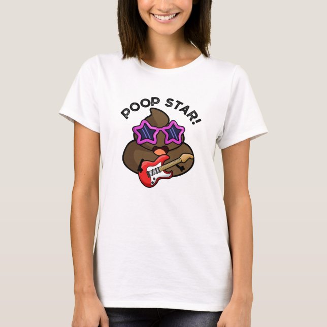 Poop Star Funny Pop Star Pun  T-Shirt (Front)