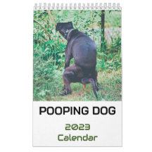 Pooping Dog Calendar 2023