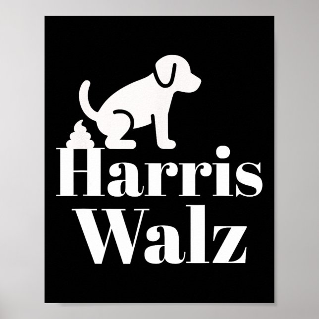 Pooping On Harris Wheimer Funny Political  Poster (Front)