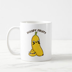 Poopy Fruity Funny Fruit Pun Coffee Mug