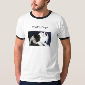 Poor Grady T-Shirt